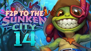 F2P to the Sunken City #14 - 0-5? Variance! Save Me Finley! | Hearthstone