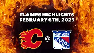 Calgary Flames Highlights @ New York Rangers | February 6th, 2023