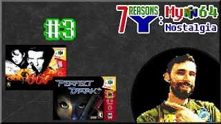 Goldeneye 007 & Perfect Dark - 7 Reasons Why: My N64 Nostalgia