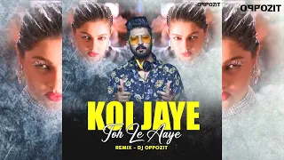 Koi Jaye To Le Aaye - DJ Oppozit Tech House Remix