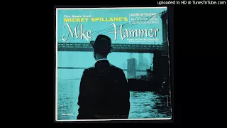 Mickey Spillane's Mike Hammer - Hammer Blow - 1959 Crime/ Private Eye Jazz Theme