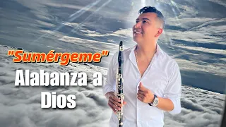 SUMERGEME/ ALABANZA A DIOS/ AU MUSIC