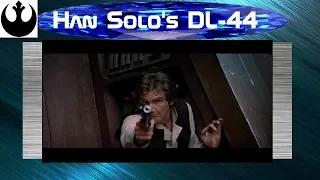 Han Solos DL-44 heavy blaster pistol (Star Wars)