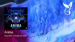 Anima Music -  Equator (Original Mix) [Iguana Music]