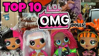 My Top 10 Lol Omg Dolls In My Collection!!