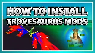 EASY Trove Mod Installation (for PC) | Guide (Trove)