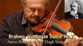 Brahms: Hungarian Dance No.7 (Aaron Rosand, violin; Hugh Sung, piano)