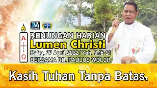 Lumen Christi - Rabu, 27 April 2022 | Yoh. 3:16-21