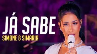 Simone & Simaria - Já Sabe (Letra/Lyrics) | Super Letra