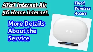 AT&T Internet Air Home Internet Service Details, New Info | 5G | FWA