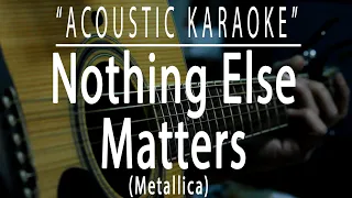 Nothing else matters - Metallica (Acoustic karaoke)