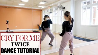 TWICE "CRY FOR ME" Lisa Rhee Dance Tutorial