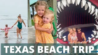 FAMILY TRIP TO PORT ARANSAS TEXAS | TEXAS BEACHES