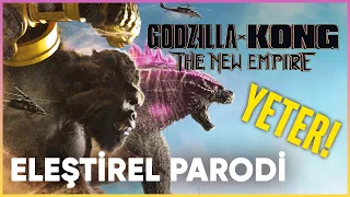 GODZILLA x KONG: The New Empire - ELEŞTİREL PARODİ