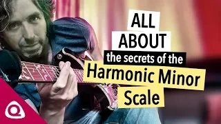 ALL ABOUT the secrets of HARMONIC MINOR Scale! - Crystal Clear Lesson