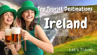 Ireland's Top Tourist Destinations In 2024- Stunning Travel Locations In Ireland