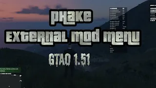 pHake External Mod Menu for GTA Online 1.51 | Steam Version Only | GTA V Online | Summer Update