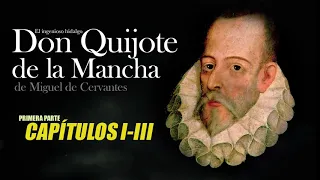 Don Quijote de la Mancha Audiolibro. Primera parte - Capitulos 1, 2 y 3