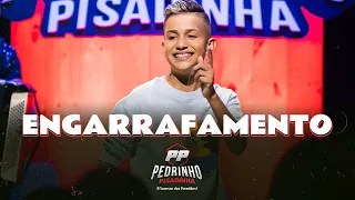 Pedrinho Pisadinha - Engarrafamento (Ao vivo em Fortaleza)