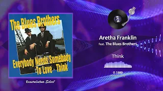 Aretha Franklin - Think feat. The Blues Brothers |[ Rhythm & Blues ]| 1980