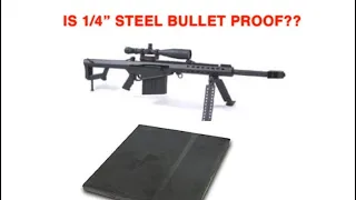 CAN 1/4” STEEL STOP A BULLET??