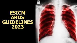 ESICM Guidelines for ARDS  2023