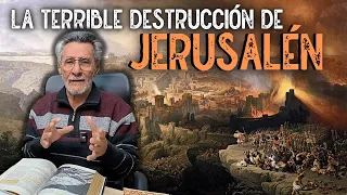 La terrible destrucción de Jerusalén y la bizarra defensa de Masadá