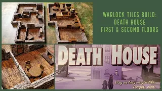 WarLock Tiles Build: Death House First & Second Floors