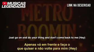 Metro Boomin, The Weeknd, 21 Savage - Creepin' (Legendado | Lyrics + Tradução)