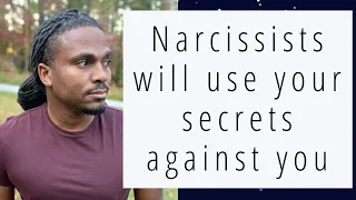 Why do Narcissists use your past against you? Narcissistic people use your secrets to hurt you