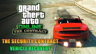 SECURITY CONTRACT: Vehicle Recovery - The Contract Missions From The Agency DLC - GTA 5 online