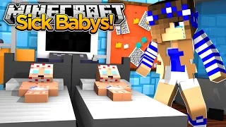 Minecraft Royal Family-MY BABY BROTHERS GET SICK!!