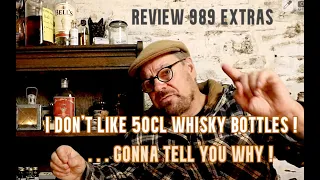 ralfy review 989 Extras -  Why I dislike 50cl Bottlings 😨