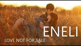 ENELI - LOVE NOT FOR SALE