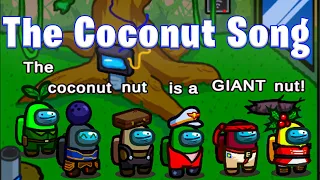 The Coconut Song but it's Among Us (Song)