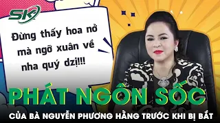 “Sốc Tận Óc” Những Phát Ngôn Động Chạm Của CEO Đại Nam - Nguyễn Phương Hằng Trước Khi Bị Bắt | SKĐS