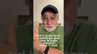 VOCÊ É A A LUZ QUE REVELA JESUS