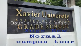 Xavier University Ateneo de Cagayan Grade School Macasandig New Normal Campus Tour I Cagayan de Oro