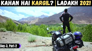 LADAKH RIDE 2021| Reached Kargil at 9 pm | Day-3, Part-2| Honda Highness CB350 | Leh Ladakh Trip