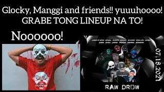 RAW DROW (REACTION) | HAYOP NA LINE UP TO!