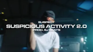#ActiveGxng Suspect - Suspicious Activity 2.0 (Official Audio) #Exclusive