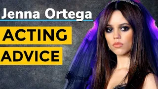 WEDNESDAY Jenna Ortega Acting Advice