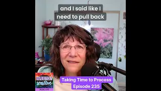 Needing time to process in relationships