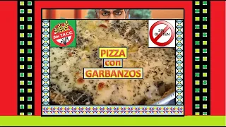 💥🌎PIZZA sin TACC con GARBANZOS🌎💥