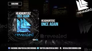 Headhunterz - Once Again [OUT NOW!]