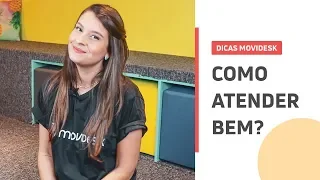 Como atender bem seus clientes?