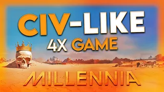 WHAT'S MILLENNIA? - The New 4X Civ-like Game is NEARLY HERE!