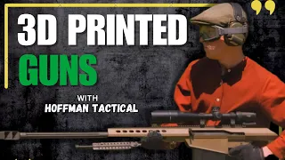 How To 3D Print Firearms | Hoffman Tactical