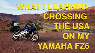 What I Learned Crossing the USA on my Yamaha FZ6