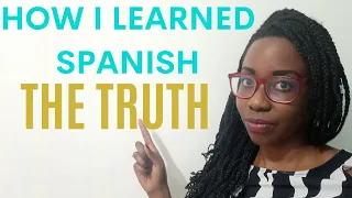 How I Really Learned Spanish (Fast and Easy!)